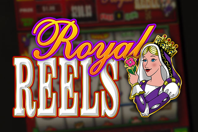 Royal Reels