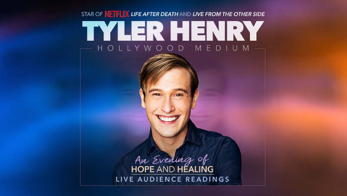 Star of Netflix Life After Death and Live From The Other Side Tyler Henry Hollywood Medium An Evening of Hope and Healing Live Audience Readings